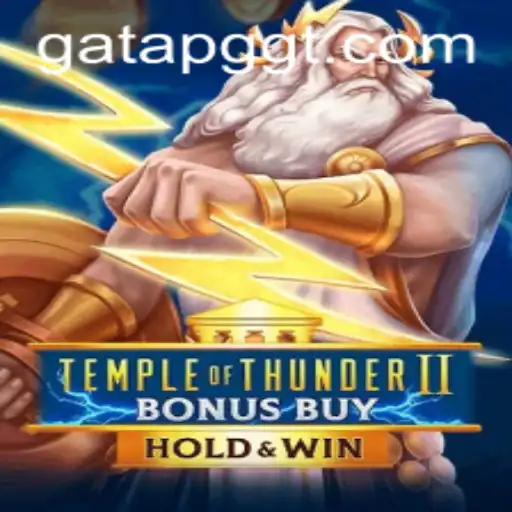 Unveiling Temple of Thunder II Bonus Buy: The Electrifying Adventure by GATAPG